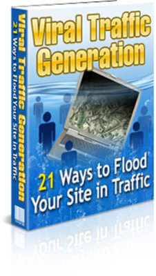 Product picture Viral Traffic Generation - Flood Your Site in Traffic
