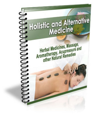 Product picture Holoistic And Alternative Medicine